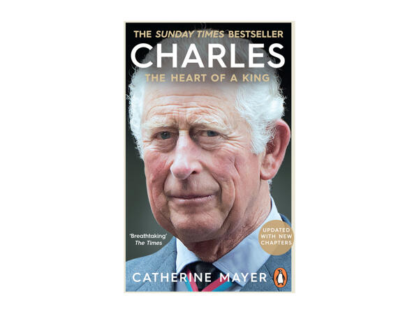 Charles: The Heart of a King Book