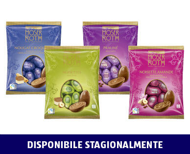 MOSER ROTH 
 OVETTI DI PASQUA GRANDI