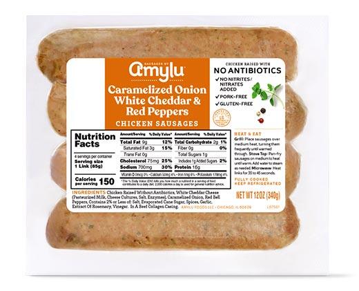 Amylu 
 Chicken Sausages Caramel Onion or Cowboy Rosted Corn, Poblano and Cheddar