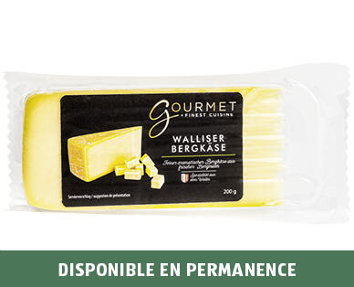 GOURMET 
 FROMAGE VALAISAN DE MONTAGNE
