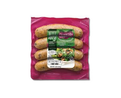 Never Any! Chipotle or Cranberry Chicken Sausage