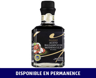 GOURMET 
 ACETO BALSAMICO DI MODENA IGP
