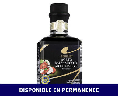GOURMET 
 ACETO BALSAMICO DI MODENA IGP