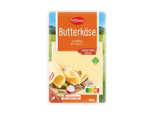 Butterkäse in Scheiben