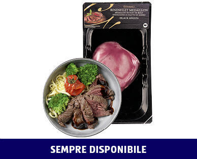 GOURMET 
 MEDAGLIONI DI FILETTO DI MANZO BLACK ANGUS