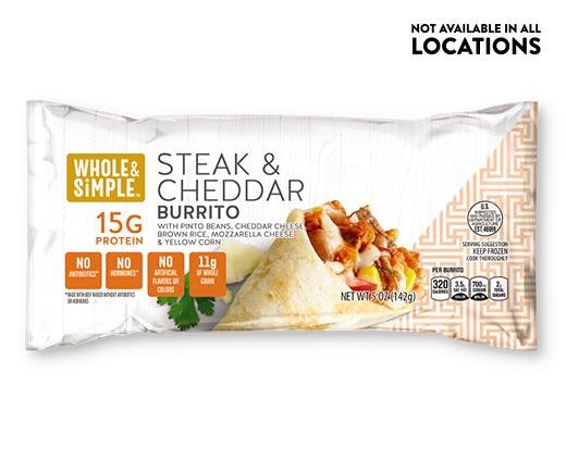 Whole & Simple 
 Steak & Cheddar or Chicken Cilantro Lime Burrito