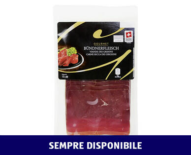 GOURMET 
 CARNE SECCA DEI GRIGIONI