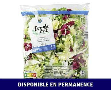 FRESH CUT 
 SALADE MIXTE