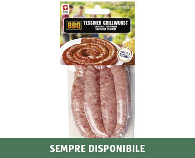 BBQ 
 SALSICCIA TICINESE