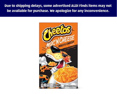 Cheetos 
 Bold and Cheesy Macaroni and Cheese