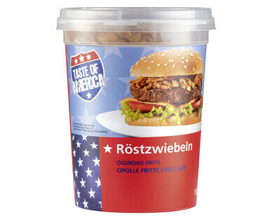 TASTE OF AMERICA 
 RÖSTZWIEBELN