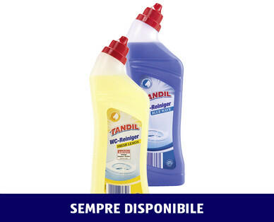 TANDIL 
 DETERGENTE PER WC