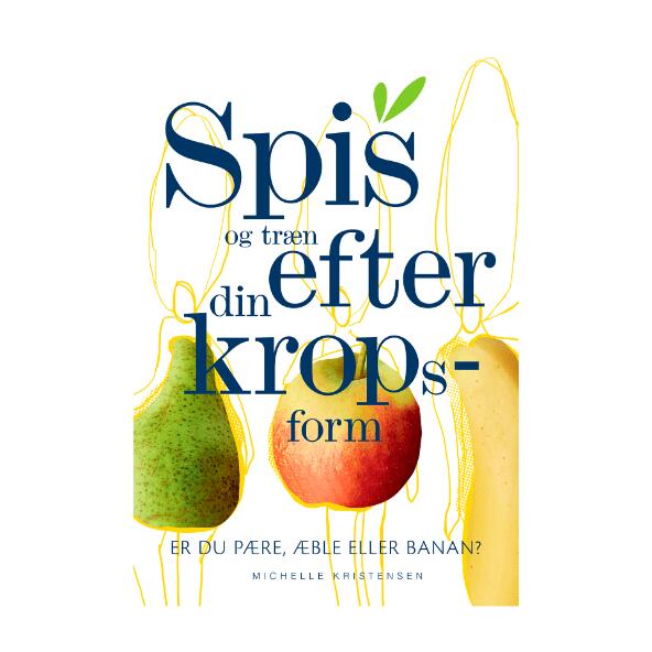 Spis og træn efter din kropsform