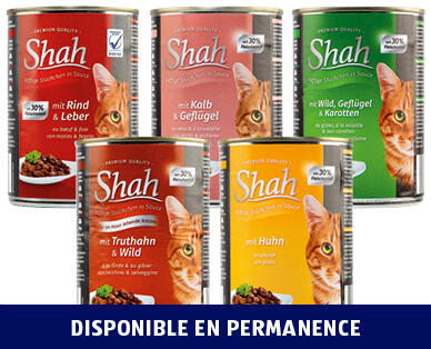 SHAH
NOURRITURE POUR CHATS