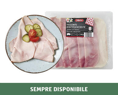 ALPINA 
 PROSCIUTTO DI COSCIA TICINESE