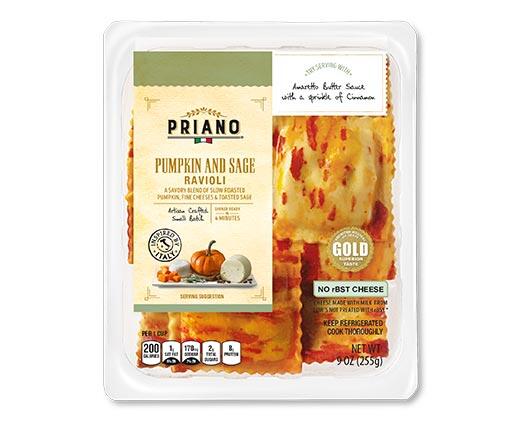 Priano 
 Pumpkin Sage or Butternut Squash Ravioli