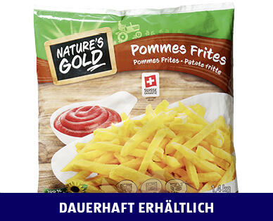NATURE'S GOLD 
 POMMES FRITES