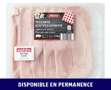 ALPINA 
 JAMBON DE DERRIÈRE TESSINOIS