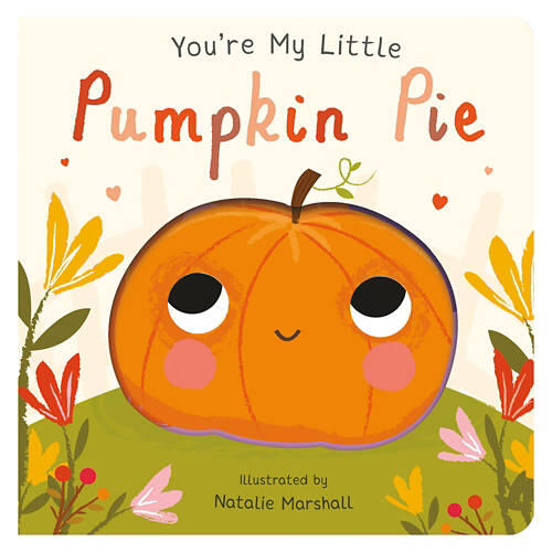 Kids Halloween Board Book - You're My Little Pumpkin Pie