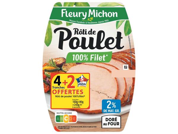 Fleury Michon rôti de poulet 100 % filet