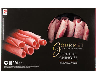 GOURMET 
 VIANDE DE VEAU POUR FONDUE CHINOISE