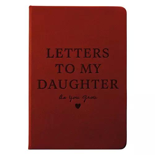Letters to My Daughter As You Grow Journal