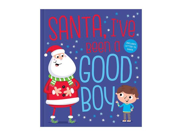 Santa, I've Been a Good Boy Christmas Picture Book