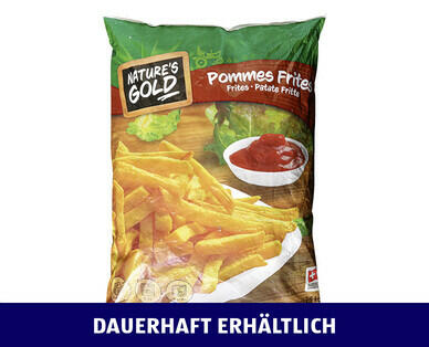 NATURE'S GOLD 
 POMMES FRITES