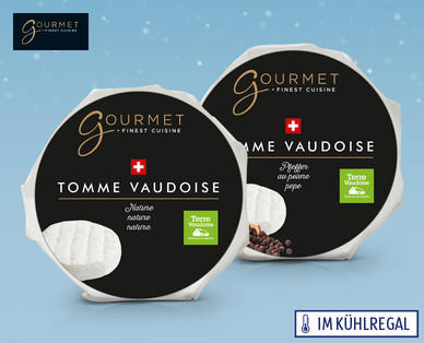 GOURMET Tomme Vaudoise