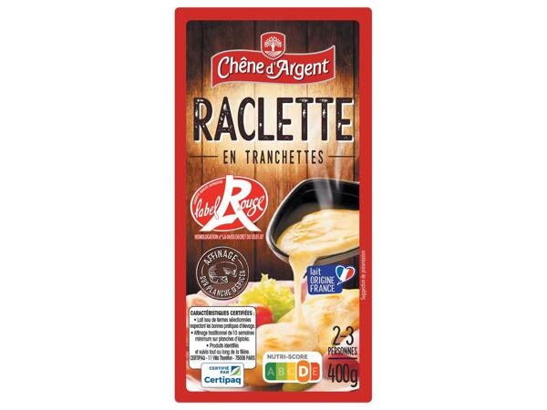 Raclette en tranches Label Rouge