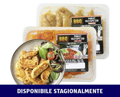 BBQ
FILETTI DI POLLO