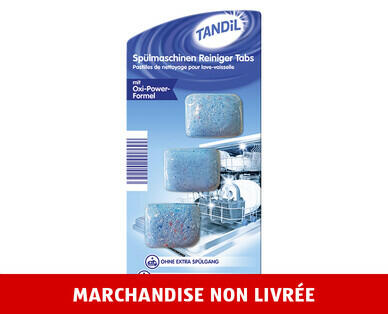 TANDIL
PASTILLES NETTOYANTES POUR LAVEVAISSELLE