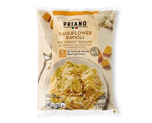 Priano 
 Butternut Squash or Smoked Gouda & Poblano Ravioli