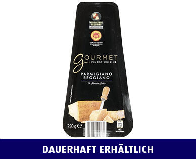 GOURMET 
 PARMIGIANO REGGIANO DOP