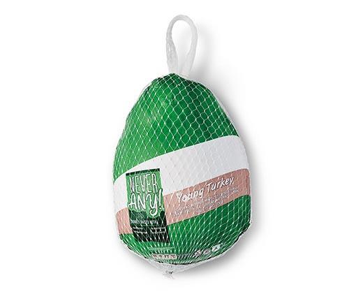 Never Any! 
 ABF Whole Turkey