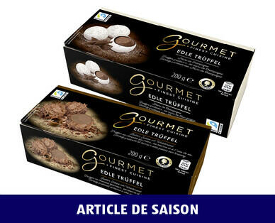 GOURMET 
 TRUFFES ET PRALINÉS
