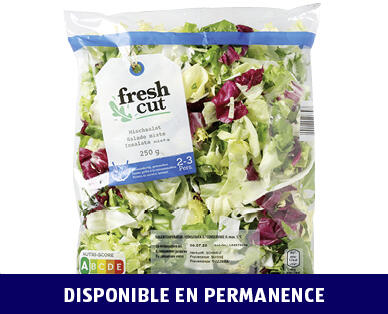 FRESH CUT 
 SALADE MÉLANGÉE