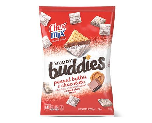 Chex Mix 
 Muddy Buddies