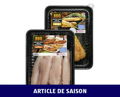 BBQ 
 FILET DE POULET EN BROCHETTES