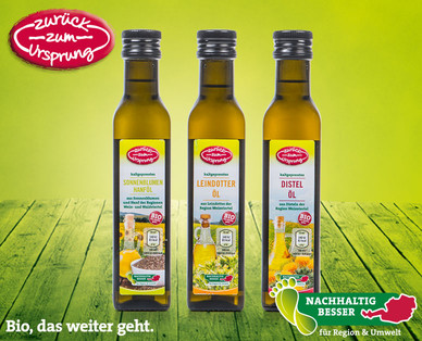 ZURÜCK ZUM URSPRUNG Österr. Bio-Spezialöl kaltgepresst