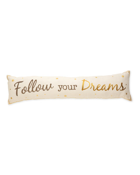 Follow Your Dreams Draught Excluder