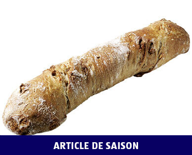 PANETTERIA 
 PAIN AUX NOIX ET FIGUES