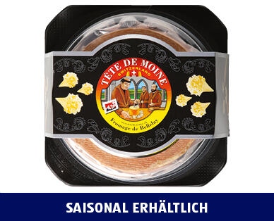 TÊTE DE MOINE FLEUROLLE