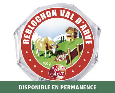 VAL D'ARVE 
 REBLOCHON