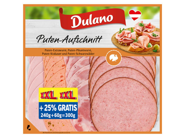 DULANO Putenaufschnitt 240 g + 60 g gratis
